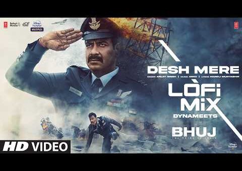 O Desh Mere Lofi Mix | Bhuj | Ajay D, Sanjay D | Arijit Singh | Arko | Dynameets | Independence Day