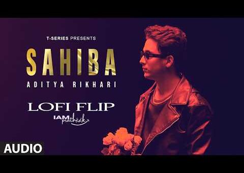 SAHIBA LOFI FLIP | Aditya Rikhari, Ankita Chhetri | IAMPRATHEEK | T-Series