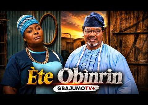 ETE OBINRIN – Latest Yoruba Movie 2026 Starring LADI FOLARIN | RONKE ODUSANYA