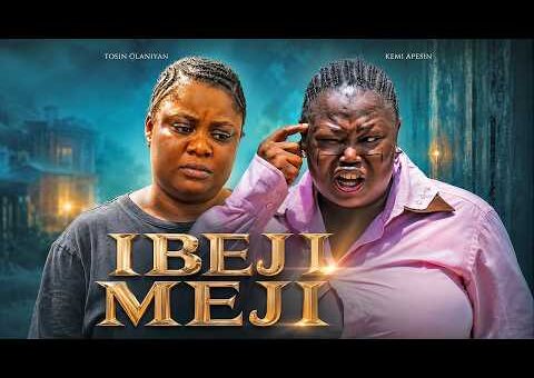 IBEJI MEJI – Yoruba Movie 2026 Drama – Tosin Olaniyan, Kemi Apesin Kemity