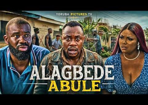 ALAGBEDE ABULE | LATEST NIGERIAN YORUBA FULL MOVIES 2026 | ODUNLADE ADEKOLA, ZAINAB BAKARE