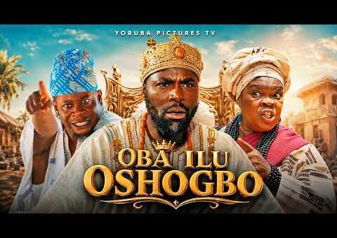 OBA ILU OSHOGBO | LATEST NIGERIAN YORUBA FULL MOVIES 2026 | IBRAHIM CHATTA, PEJU OGUNMOLA