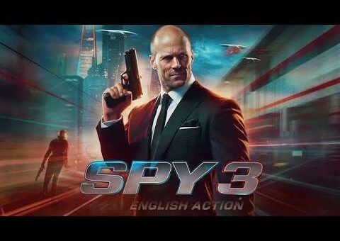 🔥SPY-3 (2026) Jason Statham | Full Hollywood Action Movie in English 2026 | Ultimate Mission Action