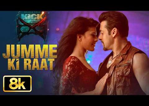 Jumme Ki Raat 8K Full Song | Salman Khan, Jacqueline Fernandez | Mika Singh | Himesh Reshammiya