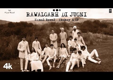 Rawalgarh Di Jugni (Official Video): Kunal Rawal, Akshay & IP | Latest Punjabi Song | T-Series