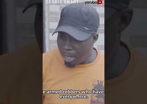 Debbie Smart Yoruba Movie 2026 Official Trailer Showing Tomorrow On Yorubaplus