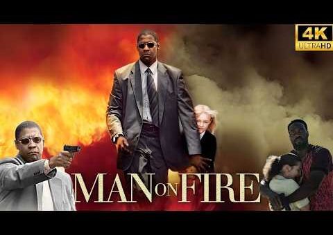 Man on Fire (2004) Movie || Denzel Washington, Dakota Fanning || Action Movie Review And Facts