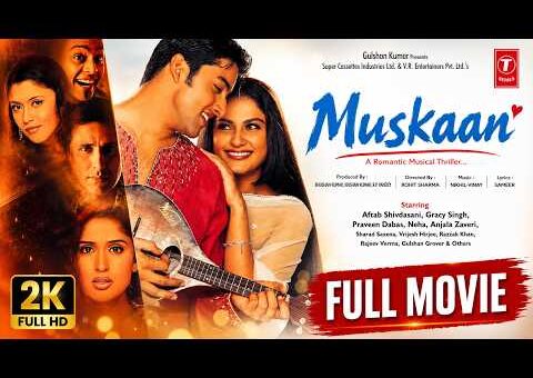 Muskaan Full Movie: Aftab Shivdasani, Gracy Singh | Hindi Movie | Bhushan Kumar