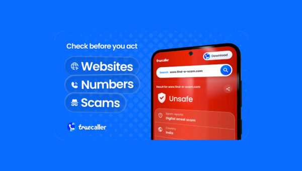 Truecaller takes its scam intelligence to the open web as it looks beyond caller ID