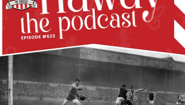 Haway The Podcast | SUNDER YEARS | 1913 | Horatio Carter, An FA Cup Classic & Joe Lane