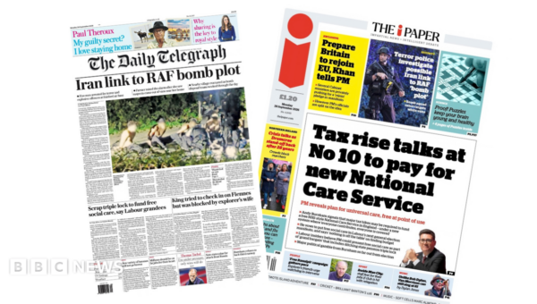 The Papers: ‘Iran link to RAF bomb plot’ and ‘Tax rise talks at No 10’