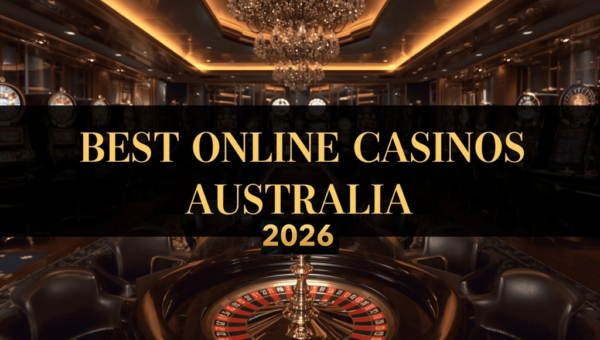 Best Online Casinos Australia 2026 – 5 Top Real Money Pokies Sites With Quick Cashouts