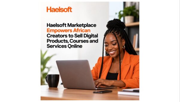 Haelsoft Marketplace empowers African creators to sell digital products, courses, services online
