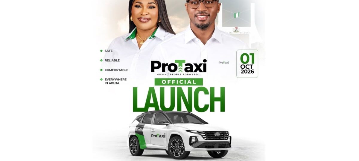 All Set for ProTaxi Launch October 1 at Rainbow Event Center, Abuja