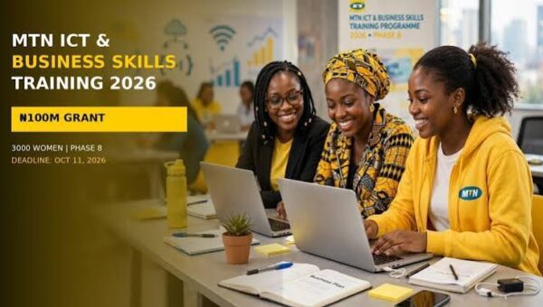 MTN ICT Business Skills Training Program 2026 For Nigerians | ₦100 Million Equipment Grant