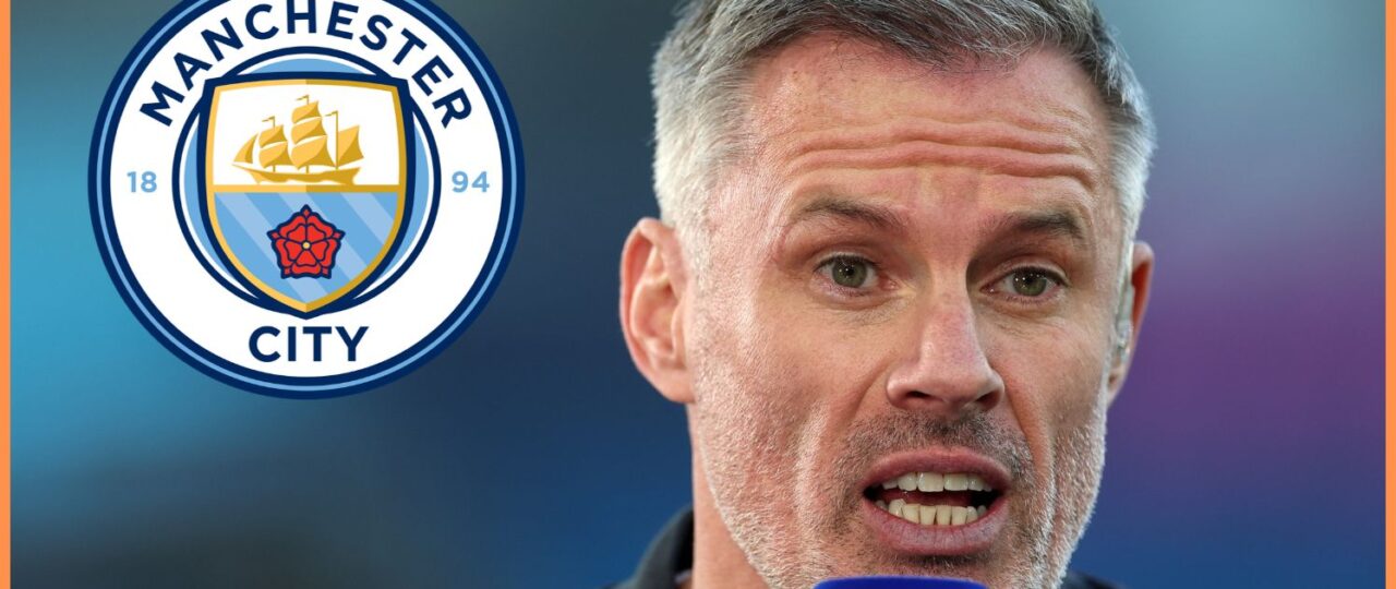 Jamie Carragher insists Manchester City owners have to leave English football