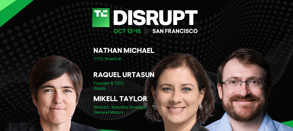 Shield AI, Waabi, and General Motors on building AI when failure is not an option at TechCrunch Disrupt 2026