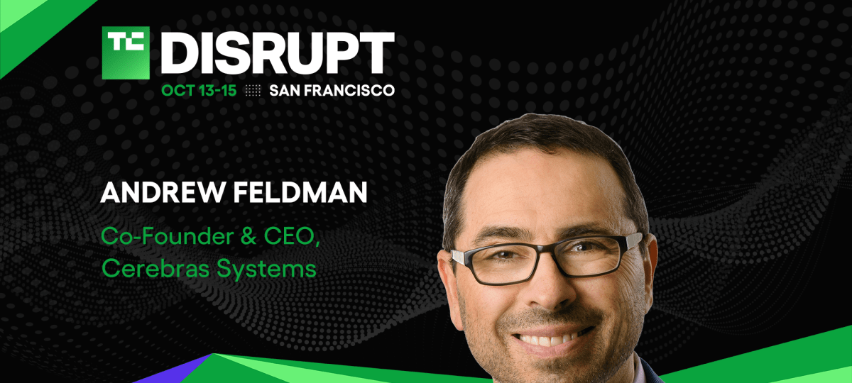 Cerebras Systems’ Andrew Feldman on whether AI can keep scaling at TechCrunch Disrupt 2026