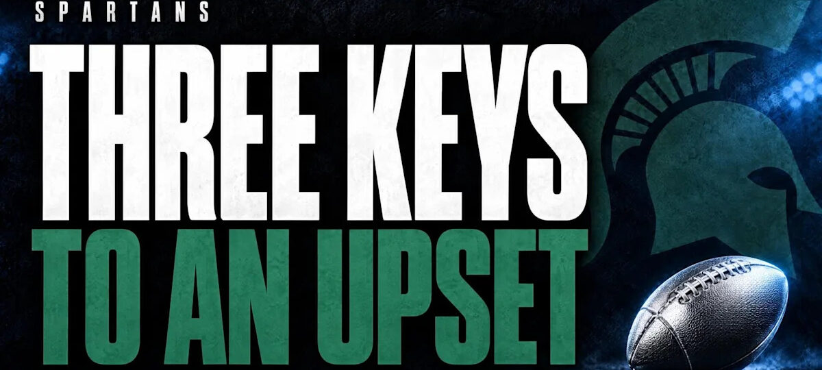 Three Keys for Michigan State to Upset Notre Dame