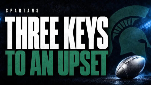 Three Keys for Michigan State to Upset Notre Dame
