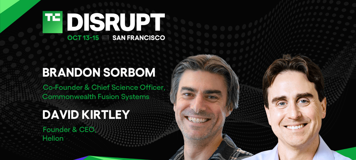 Commonwealth Fusion Systems’ Brandon Sorbom and Helion’s David Kirtley on bringing fusion to the grid at TechCrunch Disrupt 2026