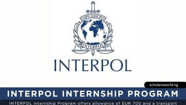 INTERPOL Internship Program in France 2027 | Paid Internship