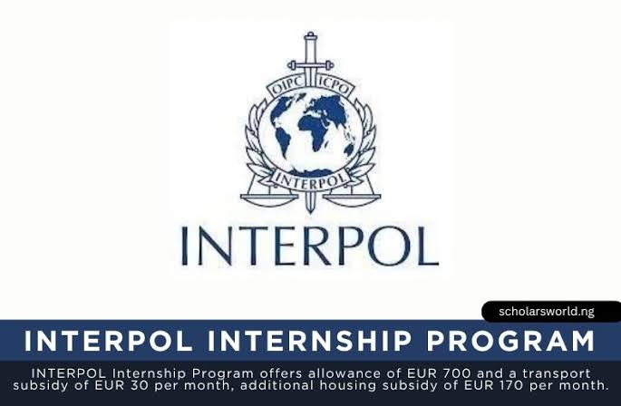 INTERPOL Internship Program in France 2027 | Paid Internship
