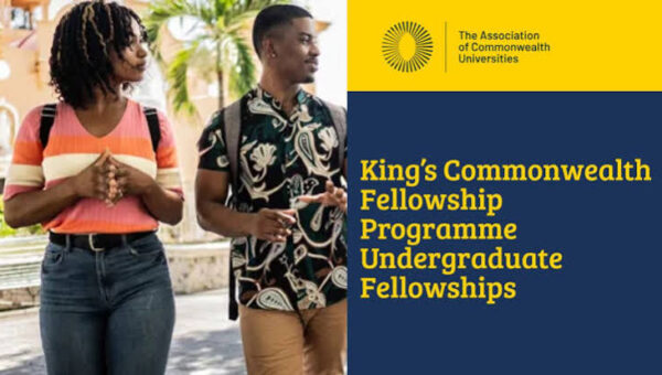 2027 King’s Commonwealth Undergraduate Fellowship Programme | Fully Funded