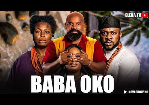 BABA OKO – Latest Yoruba Movie 2026 Drama; Taiwo Hassan, Jaiye Kuti, Peters Ijagbemi
