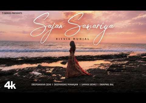 Sajan Sawariya (Official Video): Ritvik Munjal | Saman Sidhu | New Hindi Song | T-Series