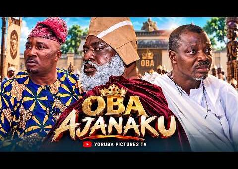 OBA AJANAKU | LATEST NIGERIAN YORUBA FULL MOVIES 2026 | ODUNLADE ADEKOLA, BABA LONDONER