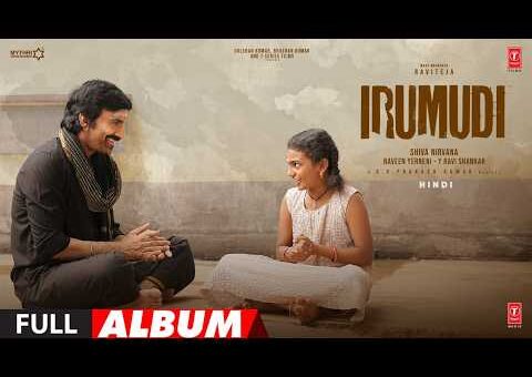 IRUMUDI (Full Album) – Hindi | Ravi Teja | G.V. Prakash Kumar | T-Series