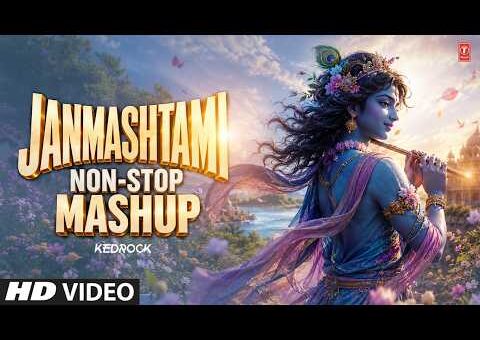 Janmashtami Non-Stop Mashup | Tulsi Kumar | Jubin Nautiyal | Khushalii Kumar | Kedrock | T-Series