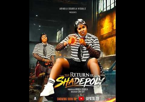 The Return Of Shade Poly Yoruba Movie 2026 Official Trailer Showing Tomorrow On ApataTV+