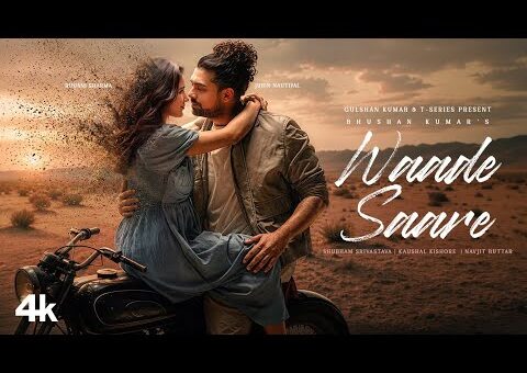 Waade Saare (Official Music Video): Jubin Nautiyal | Navjit B | Shubham S, Kaushal K | Bhushan Kumar