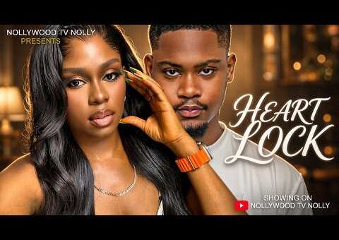 Heart Lock | Clinton Joshua, Lydia Lawrence | Full 2026 Latest New Nigerian Movie