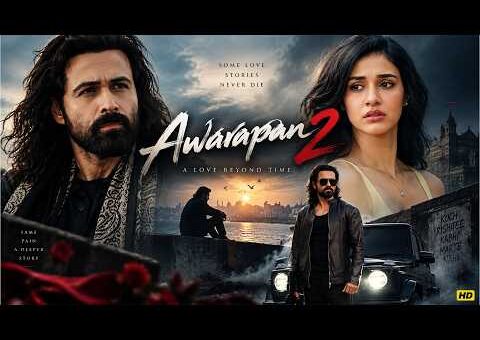 Awarapan 2 Full Movie | Emraan Hashmi & Disha Patani | New Hindi Movie 2026 | Romantic Action Movie