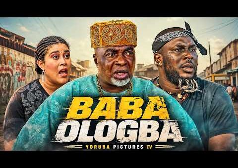 BABA OLOGBA | LATEST NIGERIAN YORUBA FULL MOVIES 2026 | ADUNNI ADE, EBUN OLOYEDE, KIKI BAKARE