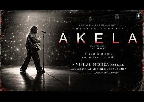 AKELA (Official Video): VISHAL MISHRA | KAUSHAL KISHORE | PAGALPAN