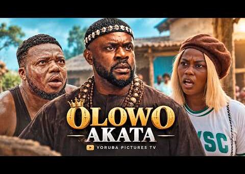 OLOWO AKATA | LATEST NIGERIAN YORUBA FULL MOVIES 2026 | ODUNLADE ADEKOLA, JULIET JATTO, AYO OLAIYA