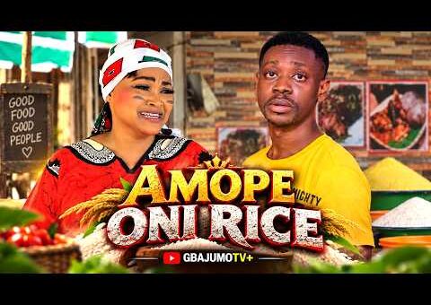 AMOPE ONI RICE – Latest Yoruba Movie 2026 Starring LATEEF ADEDIMEJI | MERCY AIGBE | MR LATIN
