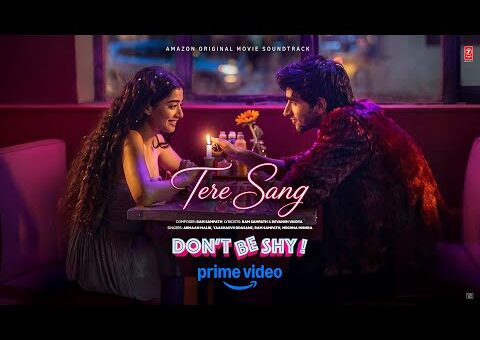 Tere Sang (Song) | Don’t Be Shy | Armaan Malik | Yaashasvii Ddasane | Ram Sampath | Devansh Vaidya