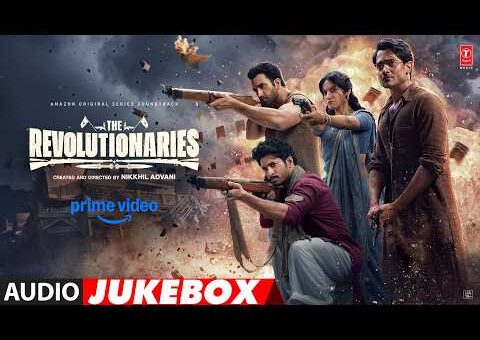 The Revolutionaries (Full Album): Bhuvan Bam,Rohit Saraf,Pratibha Ranta | Nikkhil Advani | T-Series