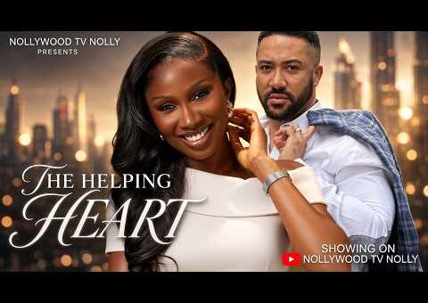 The Helping Heart | Sonia Uche, Michael Majid, Regina Daniel | Full 2026 Latest New Nigerian Movie