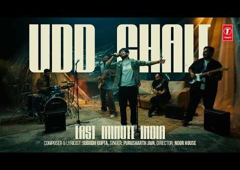 UDD CHALE (Official Video): Last Minute India | New Hindi Song | T-Series