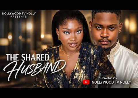 The Shared Husband | Chinenye Nnebe, Clinton Joshua | Full 2026 Latest New Nigerian Movie