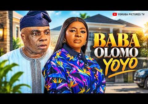 BABA OLOMO YOYO | LATEST NIGERIAN YORUBA FULL MOVIES 2026 | EBUN OLOYEDE, MIDE MARTINS