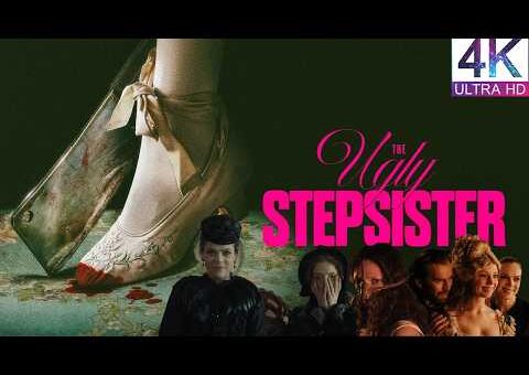 The Ugly Step Sister (2025) Movie || Amandine Laurent, Isabelle Fournier || Action Review And Facts