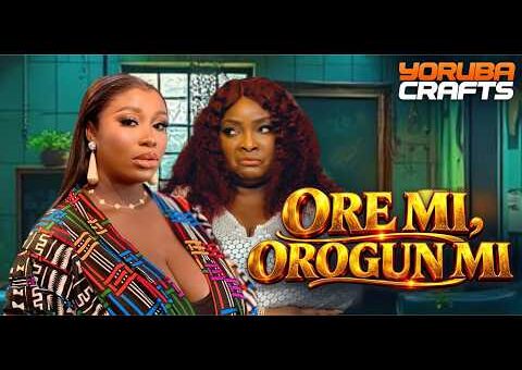 ORE MI MI OROGUN MI Latest Yoruba Movie 2026 Recap | Damilola Oni | Ronke Odusanya | Kikelomo Ayoola