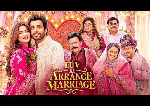 Luv Ki Arrange Marriage (2024) Full Hindi Movie 4K | Sunny Singh | Avneet Kaur | लव की अरेंज मैरिज